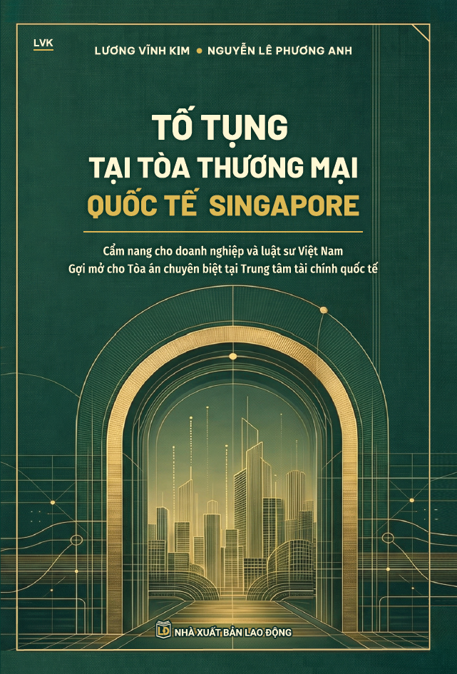 Tố Tụng Tại Tòa Thương Mại Quốc Tế Singapore