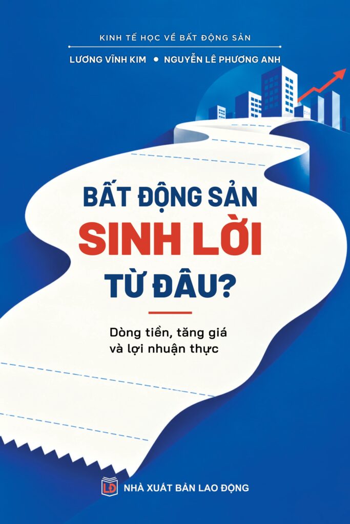 Bất động sản sinh lời từ đâu?